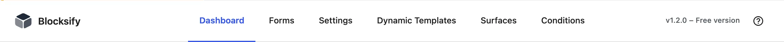 The Blocksify dashboard header shows Dashboard active alongside Forms, Settings, Dynamic Templates, Surfaces, and Conditions.