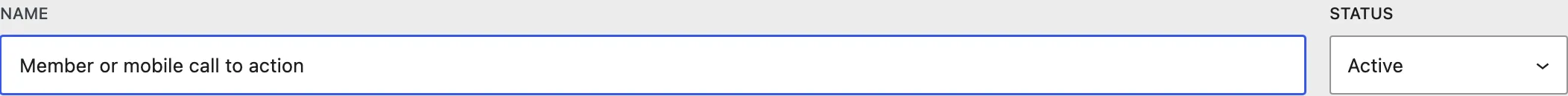 The new condition form shows Member or mobile call to action in the Name field and Active selected for Status.